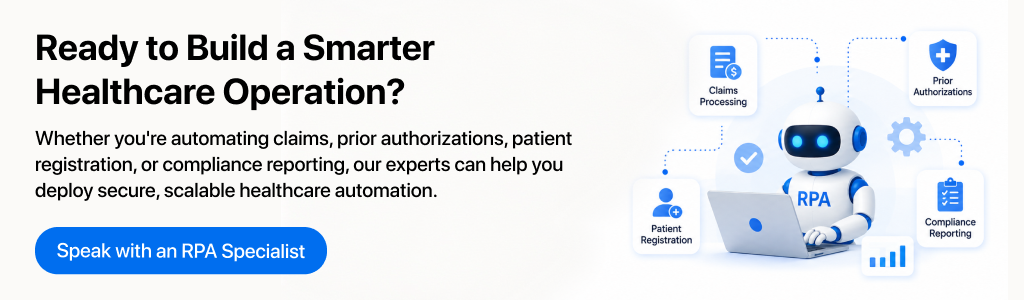 Robotic Process Automation in Healthcare