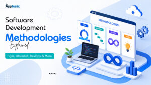 Top 10 Software Development Methodologies: Agile, Waterfall, DevOps & More